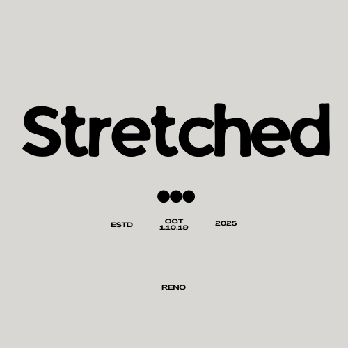 Stretched